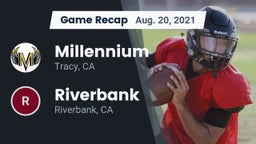 Recap: Millennium  vs. Riverbank  2021
