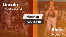 Matchup: Lincoln  vs. Ames  2016