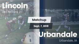 Matchup: Lincoln  vs. Urbandale  2018