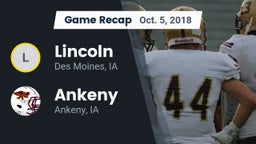 Recap: Lincoln  vs. Ankeny  2018