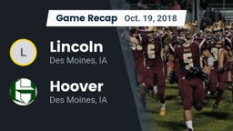 Recap: Lincoln  vs. Hoover  2018