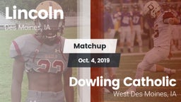 Matchup: Lincoln  vs. Dowling Catholic  2019