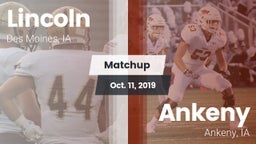 Matchup: Lincoln  vs. Ankeny  2019
