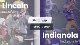 Matchup: Lincoln  vs. Indianola  2020