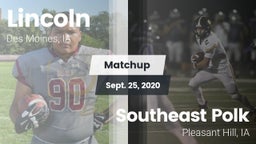 Matchup: Lincoln  vs. Southeast Polk  2020