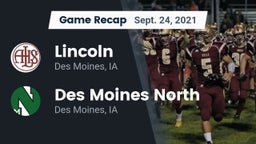 Recap: Lincoln  vs. Des Moines North  2021