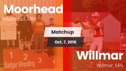 Matchup: Moorhead  vs. Willmar  2016