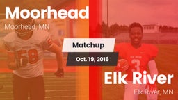 Matchup: Moorhead  vs. Elk River  2016