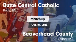 Matchup: Butte Central vs. Beaverhead County  2016