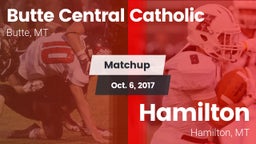 Matchup: Butte Central vs. Hamilton  2017