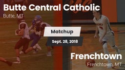 Matchup: Butte Central vs. Frenchtown  2018