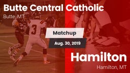 Matchup: Butte Central vs. Hamilton  2019