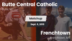 Matchup: Butte Central vs. Frenchtown  2019