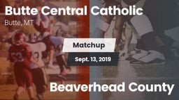 Matchup: Butte Central vs. Beaverhead County 2019