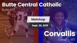 Matchup: Butte Central vs. Corvallis  2019