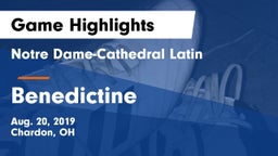 Notre Dame-Cathedral Latin  vs Benedictine Game Highlights - Aug. 20, 2019