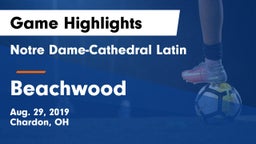 Notre Dame-Cathedral Latin  vs Beachwood  Game Highlights - Aug. 29, 2019