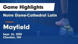 Notre Dame-Cathedral Latin  vs Mayfield  Game Highlights - Sept. 26, 2020