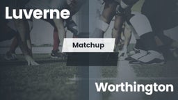 Matchup: Luverne  vs. Worthington  2016