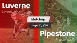 Matchup: Luverne  vs. Pipestone  2018