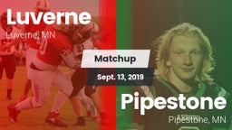 Matchup: Luverne  vs. Pipestone  2019