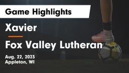 Xavier  vs Fox Valley Lutheran  Game Highlights - Aug. 22, 2023