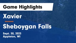 Xavier  vs Sheboygan Falls  Game Highlights - Sept. 30, 2023