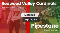 Matchup: Redwood Valley vs. Pipestone  2018