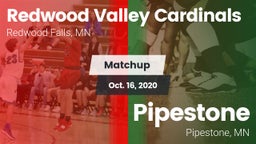 Matchup: Redwood Valley vs. Pipestone  2020