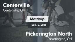 Matchup: Centerville High vs. Pickerington North  2016