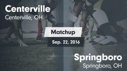 Matchup: Centerville High vs. Springboro  2016