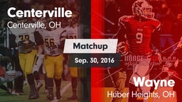 Matchup: Centerville High vs. Wayne  2016