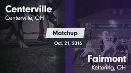 Matchup: Centerville High vs. Fairmont  2016