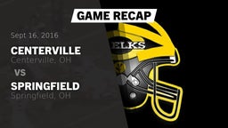 Recap: Centerville  vs. Springfield  2016