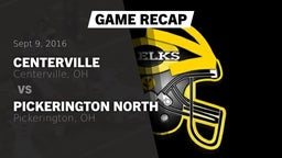 Recap: Centerville  vs. Pickerington North  2016