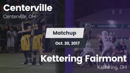 Matchup: Centerville vs. Kettering Fairmont 2017