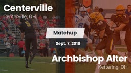 Matchup: Centerville vs. Archbishop Alter  2018