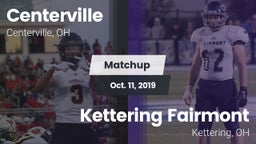Matchup: Centerville vs. Kettering Fairmont 2019