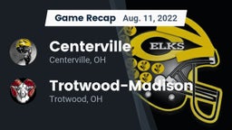 Recap: Centerville vs. Trotwood-Madison  2022
