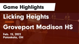 Licking Heights  vs Groveport Madison HS Game Highlights - Feb. 15, 2022