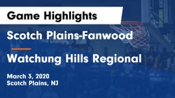Scotch Plains-Fanwood  vs Watchung Hills Regional  Game Highlights - March 3, 2020
