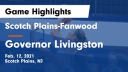 Scotch Plains-Fanwood  vs Governor Livingston  Game Highlights - Feb. 12, 2021