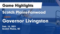 Scotch Plains-Fanwood  vs Governor Livingston  Game Highlights - Feb. 16, 2021