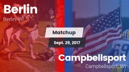 Matchup: Berlin  vs. Campbellsport  2017