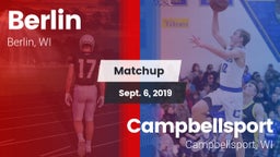 Matchup: Berlin  vs. Campbellsport  2019