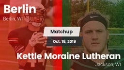 Matchup: Berlin  vs. Kettle Moraine Lutheran  2019