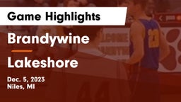 Brandywine  vs Lakeshore  Game Highlights - Dec. 5, 2023