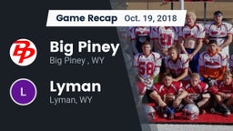 Recap: Big Piney  vs. Lyman  2018