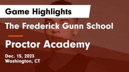 The Frederick Gunn School vs Proctor Academy  Game Highlights - Dec. 15, 2023