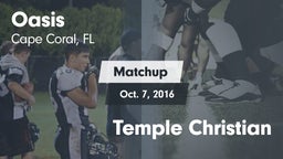 Matchup: Oasis  vs. Temple Christian 2016